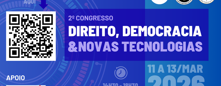 2º Congresso de Direito, Democracia e Novas Tecnologias acontece em março de 2026